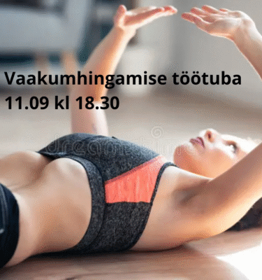 Vaakumhingamise töötuba 11.09.2025 kl 18.30