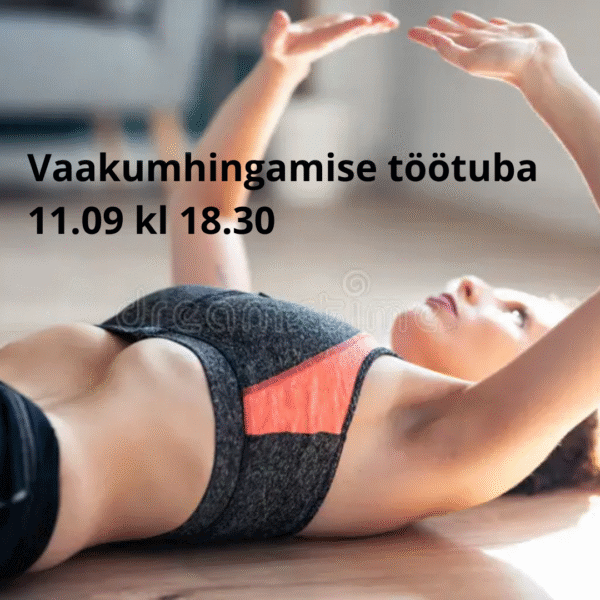 Vaakumhingamise töötuba 11.09.2025 kl 18.30